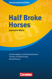 Jeannette Walls: Half Broke Horses