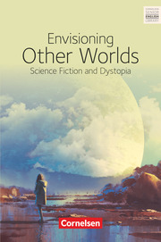 Envisioning Other Worlds: Science Fiction and Dystopias