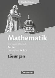 Bigalke/Köhler: Mathematik - Berlin - Ausgabe 2010