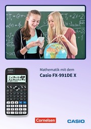 Mathematik mit dem Casio FX-991DE X
