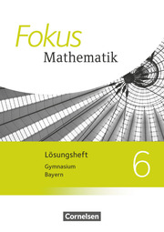 Fokus Mathematik - Bayern - Ausgabe 2017 - 6. Jahrgangsstufe - Cover