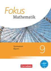 Fokus Mathematik - Bayern - Ausgabe 2017 - 9. Jahrgangsstufe - Cover