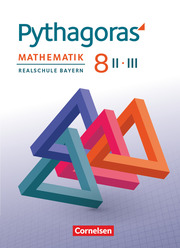 Pythagoras - Realschule Bayern - 8. Jahrgangsstufe (WPF II/III)