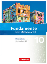 Fundamente der Mathematik - Niedersachsen ab 2015 - 10. Schuljahr