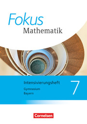 Fokus Mathematik - Bayern - Ausgabe 2017 - 7. Jahrgangsstufe - Cover