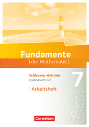 Fundamente der Mathematik - Schleswig-Holstein G9 - 7. Schuljahr