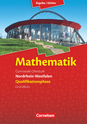 Bigalke/Köhler: Mathematik - Nordrhein-Westfalen - Ausgabe 2014 - Qualifikationsphase Grundkurs - Cover