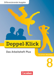 Doppel-Klick - Das Sprach- und Lesebuch - Differenzierende Ausgabe Nordrhein-Westfalen - 8. Schuljahr