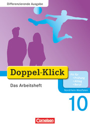 Doppel-Klick - Das Sprach- und Lesebuch - Differenzierende Ausgabe Nordrhein-Westfalen - 10. Schuljahr