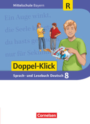Doppel-Klick - Das Sprach- und Lesebuch - Mittelschule Bayern - 8. Jahrgangsstuf - Cover