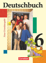 Deutschbuch - Sprach- und Lesebuch - Grundausgabe 2006 - 6. Schuljahr