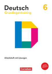 Grundlagentraining Deutsch - Sekundarstufe I - 6. Schuljahr - Cover