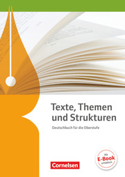Texte, Themen und Strukturen - Allgemeine Ausgabe - 2-jährige Oberstufe