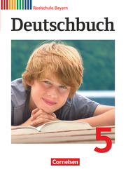 Deutschbuch - Sprach- und Lesebuch - Realschule Bayern 2011 - 5. Jahrgangsstufe