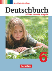 Deutschbuch - Sprach- und Lesebuch - Differenzierende Ausgabe Nordrhein-Westfalen 2011 - 6. Schuljahr - Cover