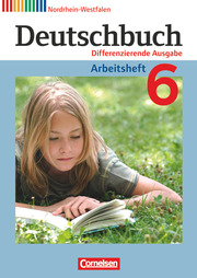 Deutschbuch - Sprach- und Lesebuch - Differenzierende Ausgabe Nordrhein-Westfalen 2011 - 6. Schuljahr