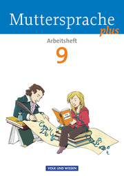 Muttersprache plus - Allgemeine Ausgabe 2012 für Berlin, Brandenburg, Mecklenburg-Vorpommern, Sachsen-Anhalt, Thüringen - 9. Schuljahr