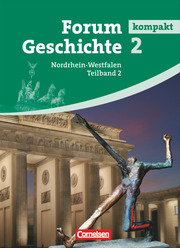 Forum Geschichte kompakt - Nordrhein-Westfalen - Band 2.2 - Cover