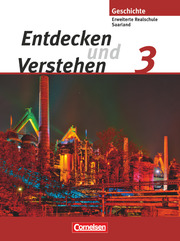 Entdecken und verstehen - Geschichtsbuch - Saarland 2008 - Band 3