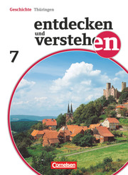 Entdecken und verstehen - Geschichtsbuch - Thüringen 2012 - 7. Schuljahr - Cover