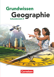 Grundwissen Geographie - Sekundarstufe II