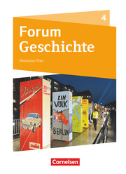 Forum Geschichte - Neue Ausgabe - Gymnasium Rheinland-Pfalz - Band 4