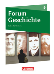 Forum Geschichte - Neue Ausgabe - Gymnasium Baden-Württemberg - 9. Schuljahr - Cover