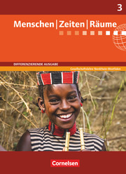 Menschen-Zeiten-Räume - Arbeitsbuch für Gesellschaftslehre - Differenzierende Ausgabe Nordrhein-Westfalen 2013 - Band 3: 9./10. Schuljahr