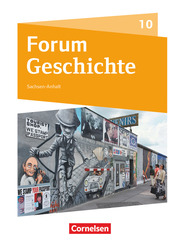 Forum Geschichte - Neue Ausgabe - Gymnasium Sachsen-Anhalt - 10. Schuljahr - Cover