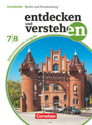 Entdecken und verstehen - Geschichtsbuch - Differenzierende Ausgabe - Berlin/Brandenburg - 7./8. Schuljahr - Cover