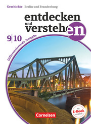 Entdecken und verstehen - Geschichtsbuch - Differenzierende Ausgabe - Berlin/Brandenburg - 9./10. Schuljahr