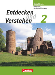 Entdecken und verstehen - Geschichtsbuch - Realschule und Gesamtschule Nordrhein-Westfalen 2006 - Band 2