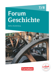 Forum Geschichte - Neue Ausgabe - Berlin/Brandenburg - 7./8. Schuljahr - Cover