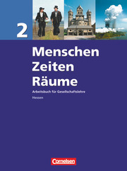 Menschen-Zeiten-Räume - Arbeitsbuch für Gesellschaftslehre - Hessen