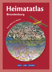 Heimatatlas für die Grundschule - Vom Bild zur Karte - Brandenburg - Ausgabe 2008 - Cover