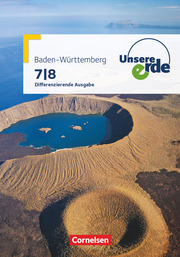 Unsere Erde - Differenzierende Ausgabe Baden-Württemberg - 7./8. Schuljahr