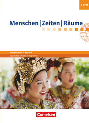 Menschen-Zeiten-Räume - Arbeitsbuch für Geschichte/Politik/Geographie Mittelschule Bayern 2017 - 8. Jahrgangsstufe - Cover
