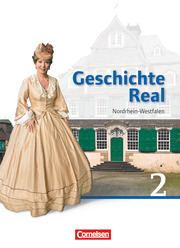 Geschichte Real - Nordrhein-Westfalen - Band 2: 7./8. Schuljahr