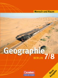 Mensch und Raum - Geographie Berlin / 7./8. Schuljahr - Schülerbuch (2., aktualisierte Auflage)