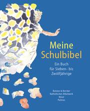 Meine Schulbibel - Ein Buch für Sieben- bis Zwölfjährige - Cover
