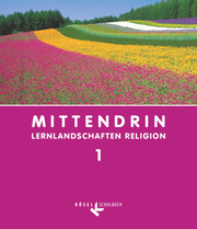 Mittendrin - Baden-Württemberg und Niedersachsen - Band 1: 5./6. Schuljahr