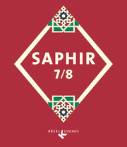 Saphir - Religionsbuch für junge Musliminnen und Muslime - 7./8. Schuljahr