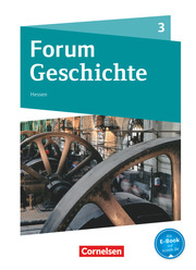 Forum Geschichte - Neue Ausgabe - Gymnasium Hessen - Band 3