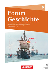 Forum Geschichte - Neue Ausgabe - Gymnasium Niedersachsen/Schleswig-Holstein - Ausgabe 2024 - 6. Schuljahr