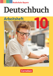 Deutschbuch - Sprach- und Lesebuch - Realschule Bayern 2017 - 10. Jahrgangsstufe - Cover