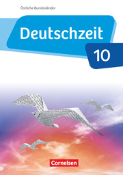 Deutschzeit - Östliche Bundesländer und Berlin - 10. Schuljahr