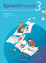 Sprachfreunde - Sprechen - Schreiben - Spielen - Ausgabe Süd 2010 (Sachsen, Sachsen-Anhalt, Thüringen) - 3. Schuljahr