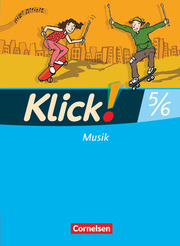 Klick! Musik - Mittel-/Oberstufe - Westliche Bundesländer - 5./6. Schuljahr - Cover