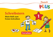 Deutsch plus - Grundschule - Schreibenlernen