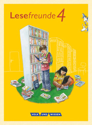 Lesefreunde - Lesen - Schreiben - Spielen - Östliche Bundesländer und Berlin - Neubearbeitung 2015 - 4. Schuljahr